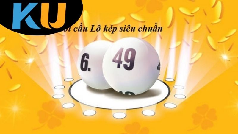 Các loại lô kép Kubet phổ biến nhất